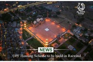 OPF Housing Scheme To Be Built In Raiwind